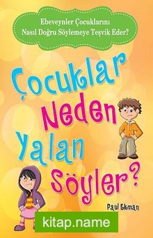 Çocuklar Neden Yalan Söyler?