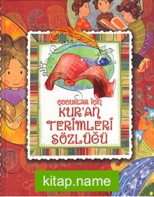 Çocuklar için Kuran Terimleri Sözlüğü (Ciltli)