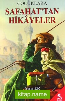 Çocuklara Safahat’tan Hikayeler