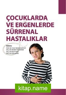 Çocuklarda ve Ergenlerde Sürrenal Hastalıklar