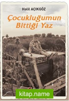 Çocukluğumun Bittiği Yaz