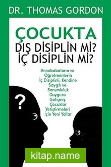 Çocukta Dış Disiplin mi? İç Disiplin mi?