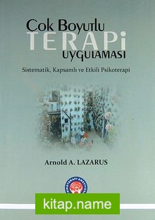 Çok Boyutlu Terapi Uygulaması Sistematik, Kapsamlı ve Etkili Psikoterapi