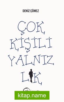 Çok Kişili Yalnızlık