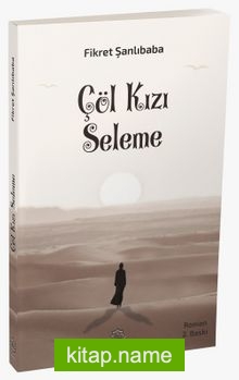 Çöl Kızı Seleme