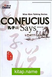 Confucius Says (Wise Men Talking Series) Çince Okuma