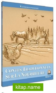 Contes Traditionnels Sur La Nourriture / Seviye 1