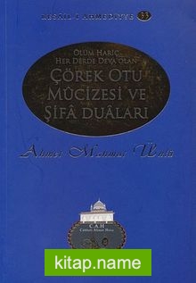 Çörek Otu Mucizesi ve Şifa Duaları / Resail-i Ahmediyye 33