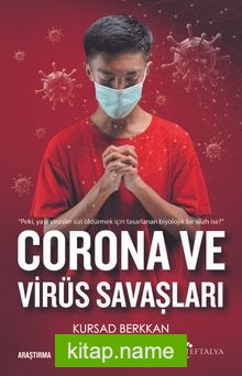 Corona ve Virüs Savaşları