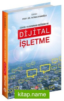 Covid-19 Sonrası Değişim ve Dijital İşletme