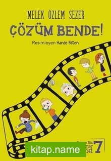 Çözüm Bende! / Ben ve Biz Değerler Serisi 7