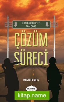 Çözüm Süreci