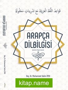 Çözümlü Alıştırmalarla  Arapça Dil Bilgisi