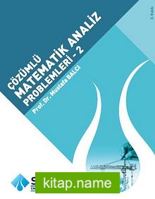 Çözümlü Matematik Analizi Problemleri Cilt:2