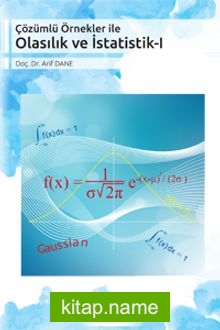 Çözümlü Örnekler İle Olasılık ve İstatistik 1