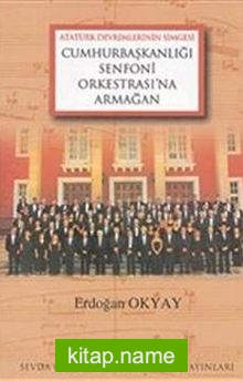 Cumhurbaşkanlığı Senfoni Orkestrasına Armağan