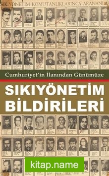 Cumhuriyet’in İlanından Günümüzde Sıkıyönetim Bildirileri