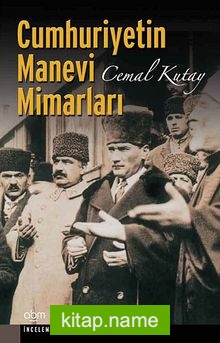 Cumhuriyetin Manevi Mimarları