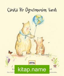 Çünkü Bir Öğretmenim Vardı