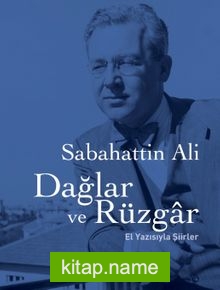 Dağlar ve Rüzgar (Ciltli) El Yazısıyla Şiirler