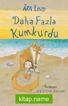 Daha Fazla Kumkurdu (Ciltli)