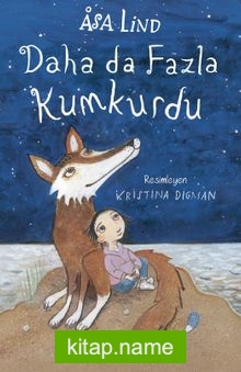 Daha da Fazla Kumkurdu (Ciltli)