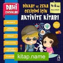 Dahi Çocuklar Aktivite Kitabı 4-5 Yaş / Bulmaca