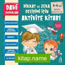 Dahi Çocuklar Aktivite Kitabı 5-6 Yaş / Beyin Egzersizleri