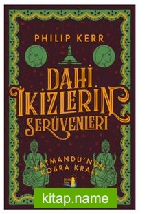 Dahi İkizlerin Serüvenleri – Katmandu’nun Kobra Kralı