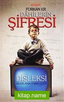 Dahilerin Şifresi: Disleksi Algılama Farklılığı