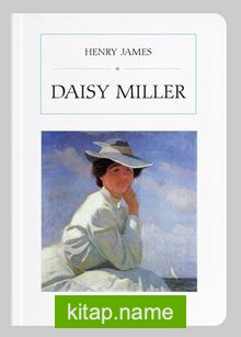 Daisy Miller (Cep Boy) (Tam Metin)