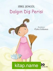 Dalgın Diş Perisi