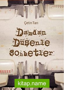 Damdan Düşenle Sohbetler