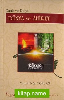 Damla ve Derya Dünya ve Ahiret