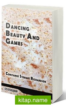 Dancing Beauty And Games (Classic Reprint)