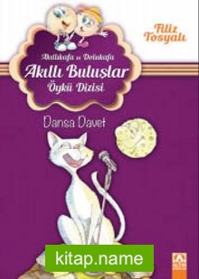 Dansa Davet / Akıllıkafa ve Dolukafa Akıllı Buluşlar Öykü Dizisi