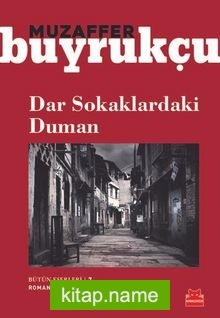 Dar Sokaklardaki Duman