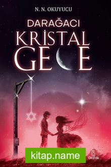 Darağacı  Kristal Gece
