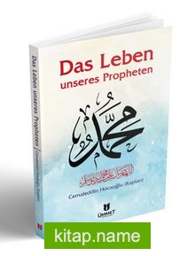 Das Leben Unseres Propheten