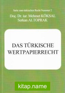 Das Türkische Wertpapierrecht