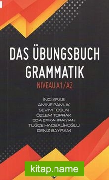 Das Übungsbuch Grammatik Niveau A1/A2