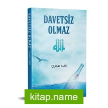 Davetsiz Olmaz