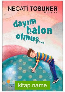 Dayım Balon Olmuş