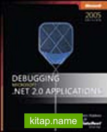 Debugging Microsoft® .NET 2.0 Applications