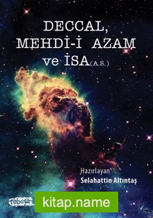 Deccal, Mehd-i Azam ve İsa (a.s.)