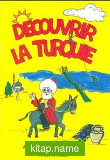 Decouvrir La Turquie