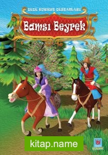 Dede Korkut Destanları / Bamsı Beyrek