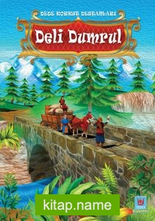 Dede Korkut Destanları / Deli Dumrul