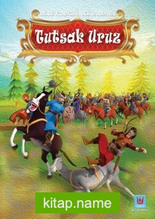 Dede Korkut Destanları / Tutsak Uruz