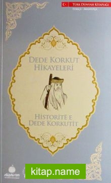 Dede Korkut Hikayeleri (Türkçe-Arnavutça)